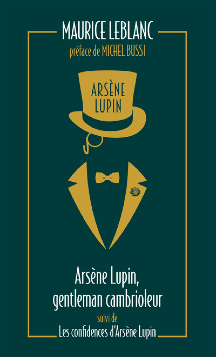 Arsène Lupin, gentleman cambrioleur suivi de Les confidences d'Arsène Lupin - Maurice Leblanc - ARCHIPOCHE