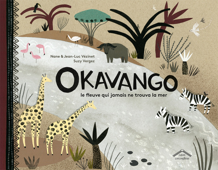 Okavango - Nane VÉZINET - CIRCONFLEXE