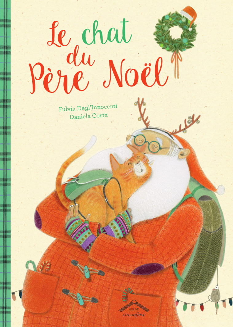 Le chat du Père Noël - Fulvia Degl'Innocenti - CIRCONFLEXE