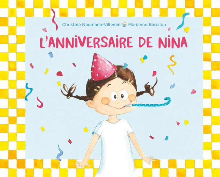 L'anniversaire de Nina - Christine Naumann-Villemin - KALEIDOSCOPE