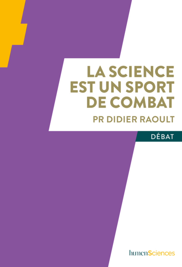 La science est un sport de combat - Didier Raoult - HUMENSCIENCES