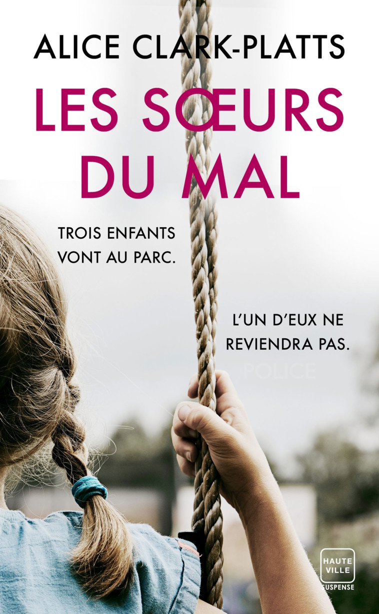 Les Soeurs du mal - Alice Clark-Platts - HAUTEVILLE