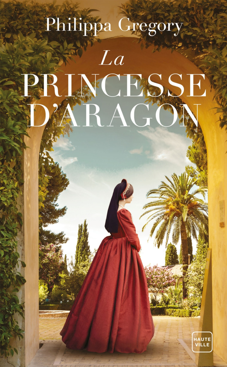 La Princesse d'Aragon - Anne-Claire Payet - HAUTEVILLE