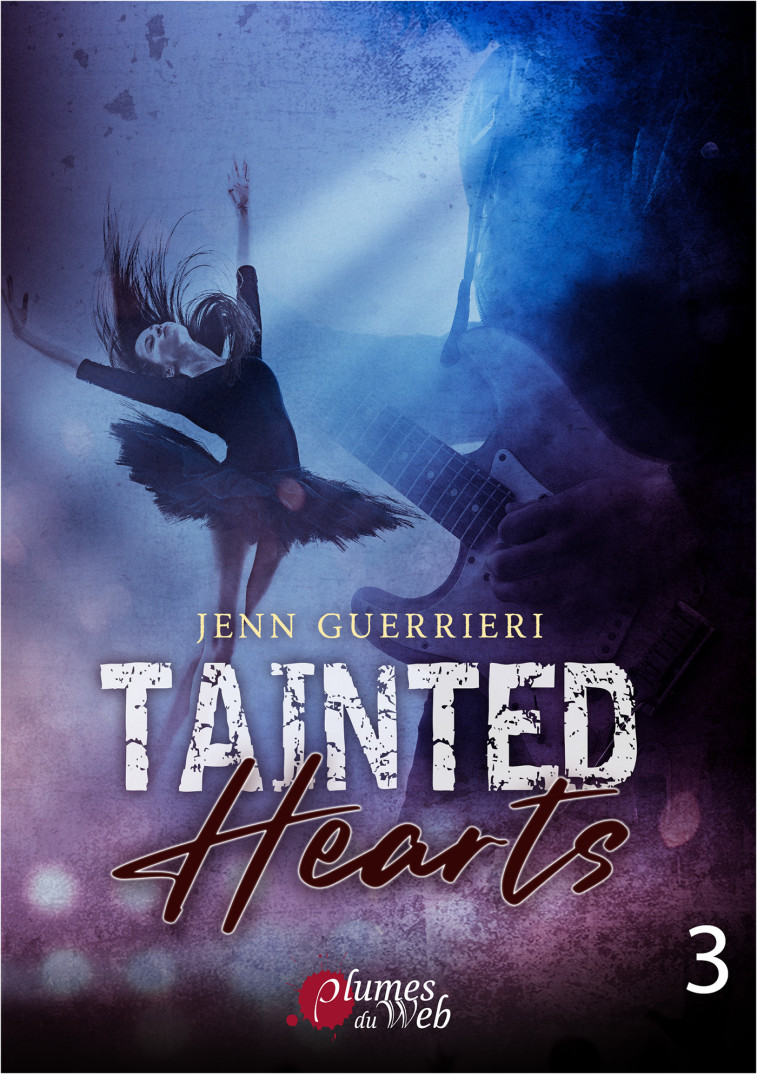 Tainted hearts - Jenn Guerrieri - PLUMES DU WEB