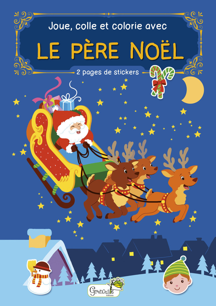 Le père Noël ; Joue, colle et colorie -  Collectif - GRENOUILLE