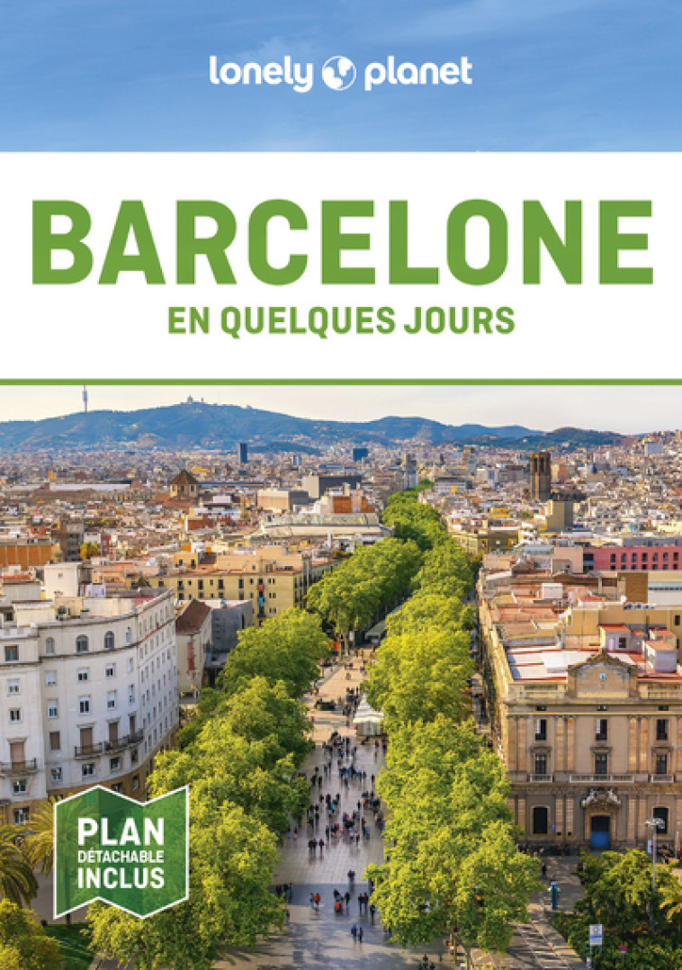 Barcelone En quelques jours 8ed -  Lonely Planet - LONELY PLANET