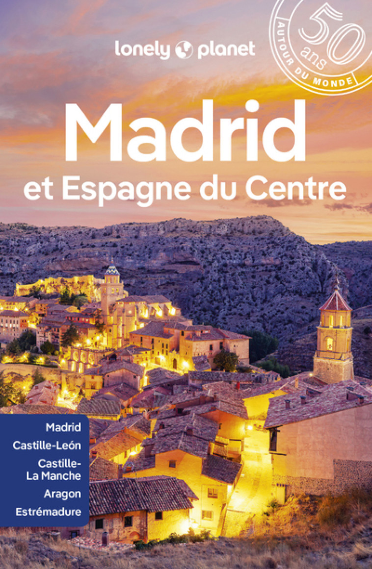 Madrid et Espagne du centre 6ed -  Lonely Planet - LONELY PLANET