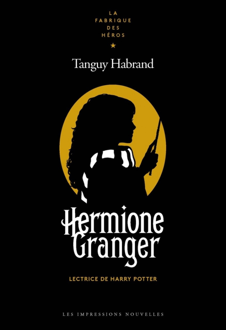 Hermione Granger - Lectrice de Harry Potter - Tanguy HABRAND - IMPRESSIONS NOU