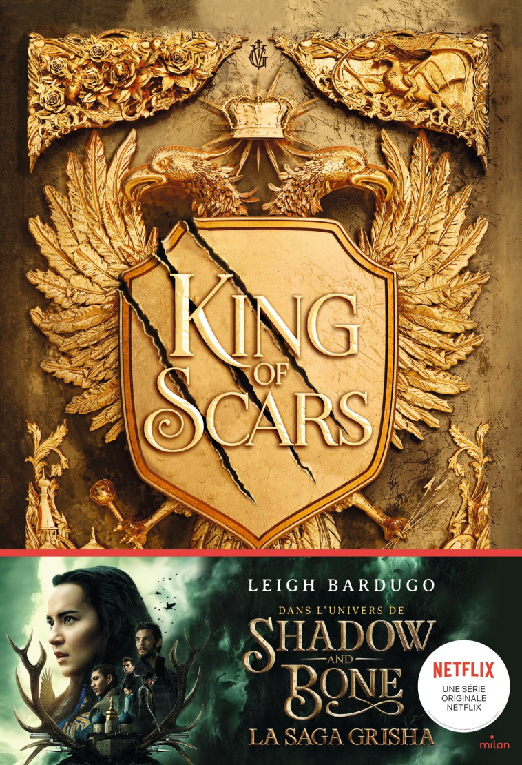 King of Scars, Tome 01 - Leigh Bardugo - MILAN