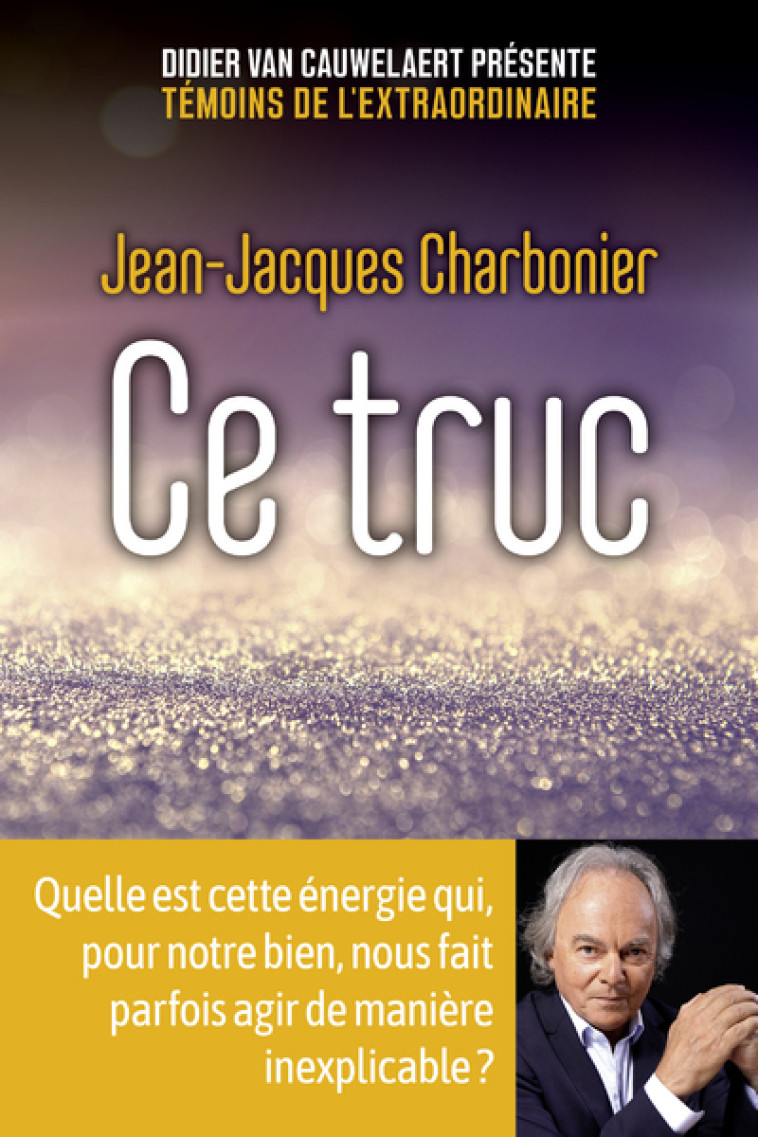 Ce truc - Jean-Jacques Charbonier - FIRST