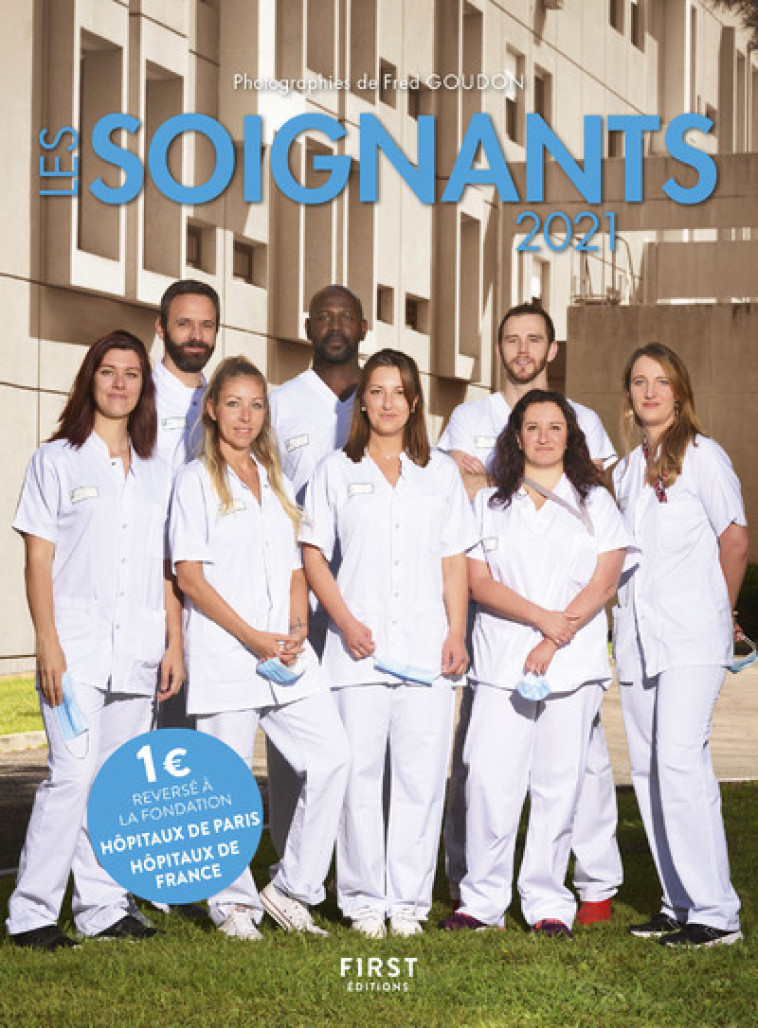 Les Soignants 2021 - Fred Goudon - FIRST