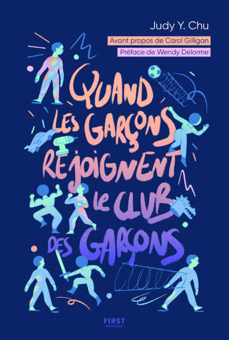 Quand les garçons rejoignent le club des garçons - Judy Y. Chu - FIRST