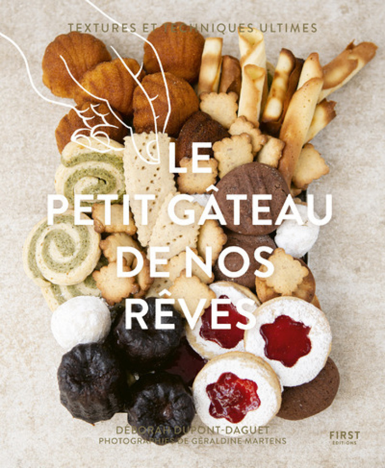 Le petit gâteau de nos rêves - Deborah Dupont-Daguet - FIRST