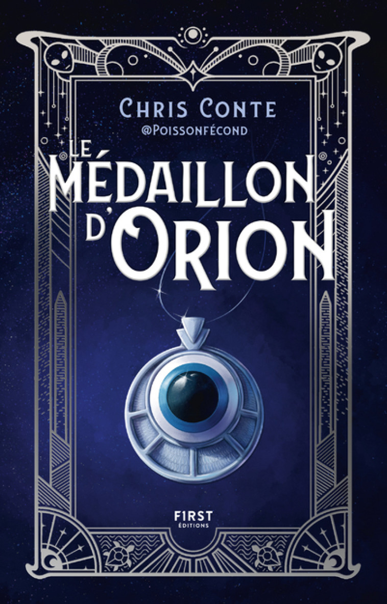 Le Médaillon d'Orion - Chris Conte - FIRST