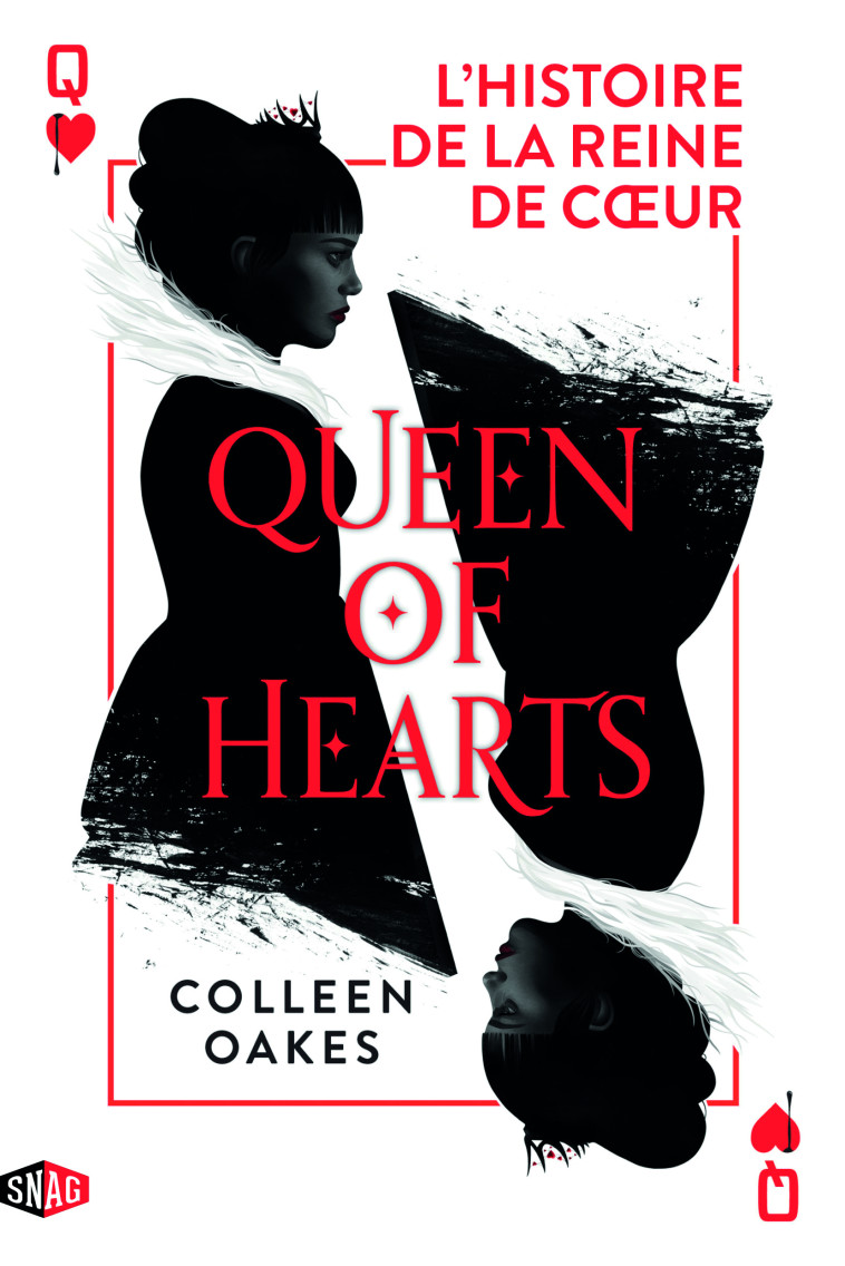 Queen of hearts  - Colleen Oakes - SNAG