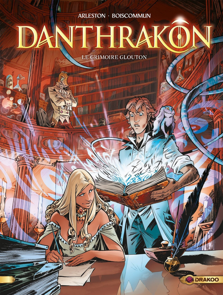 Danthrakon - vol. 01/3 - Christophe Arleston - DRAKOO