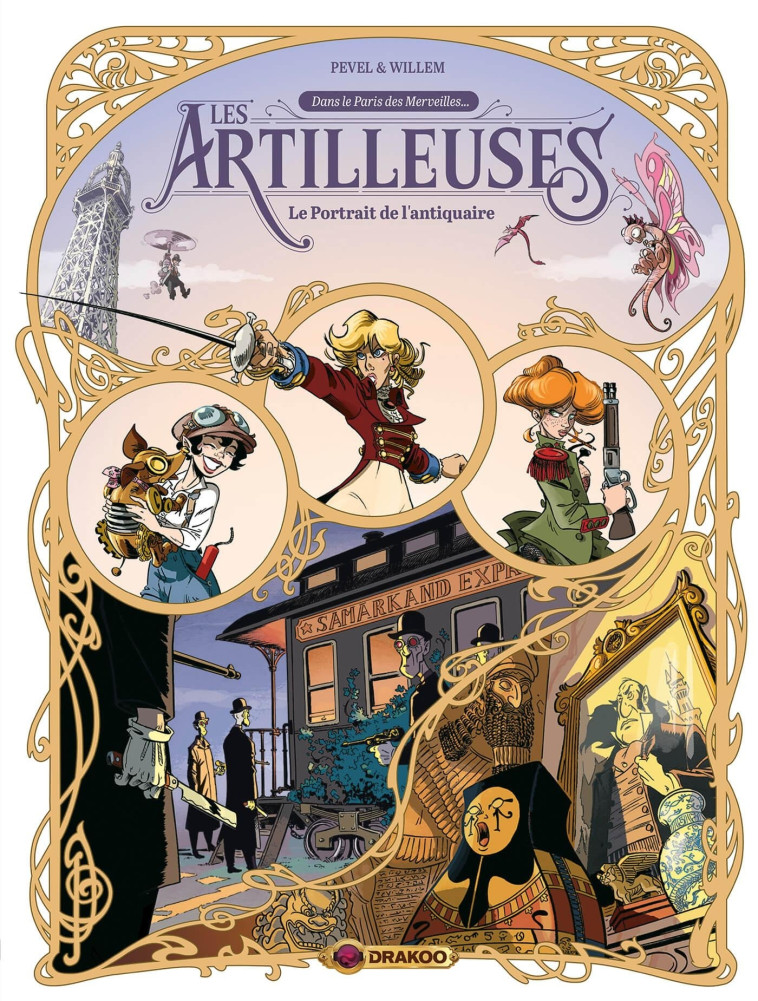 Les Artilleuses - vol. 02/3 - Pierre PEVEL - DRAKOO