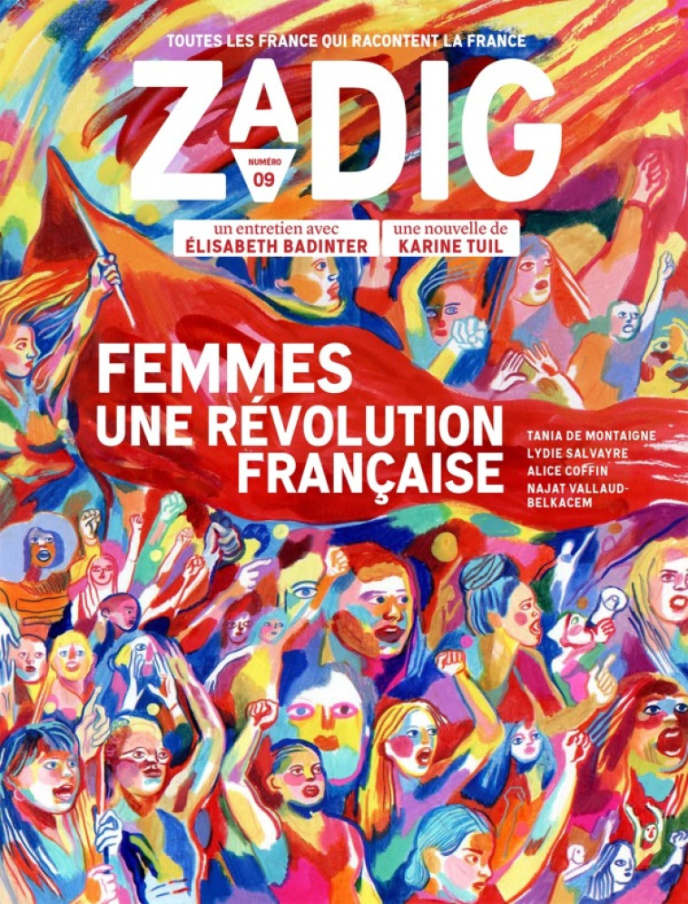 Zadig n°9 - Femmes, une révolution française - Najat Vallaud-Belkacem - ZADIG