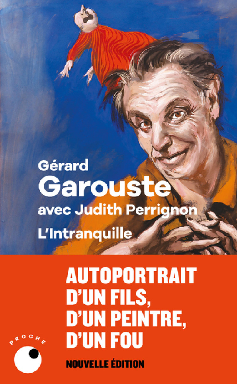 L'Intranquille - Gérard Garouste - COLL PROCHE