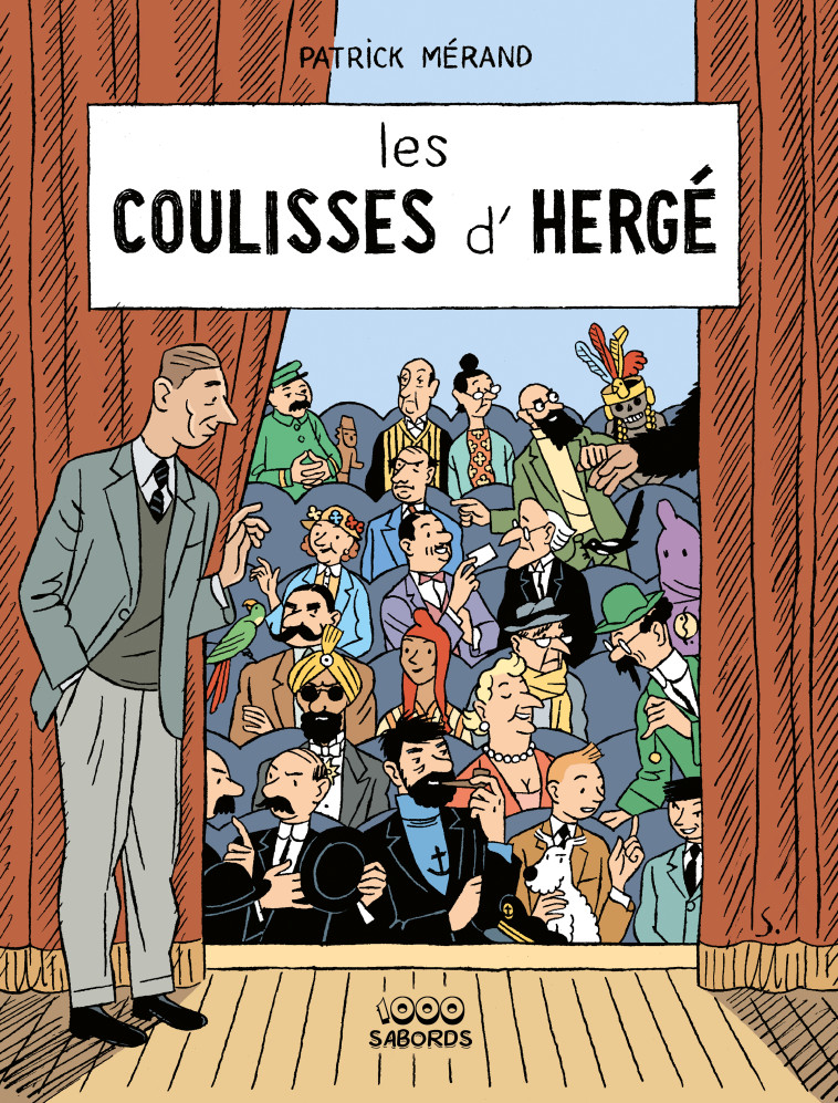 Les coulisses d'Hergé - Patrick Merand - 1000 SABORDS