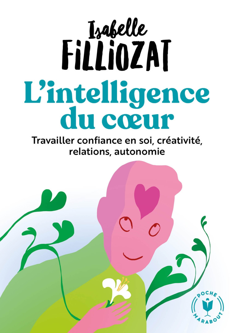 L'intelligence du coeur - Isabelle Filliozat - MARABOUT