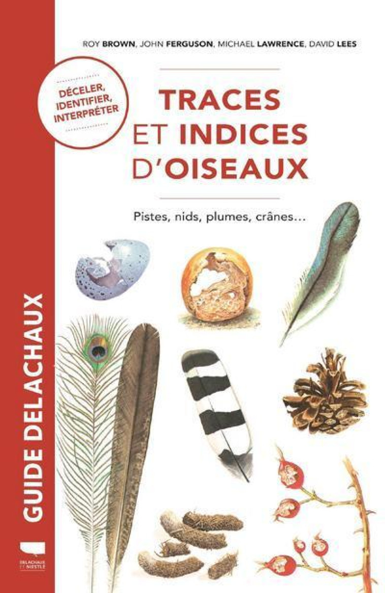 Traces et indices d'oiseaux - Roy Brown - DELACHAUX