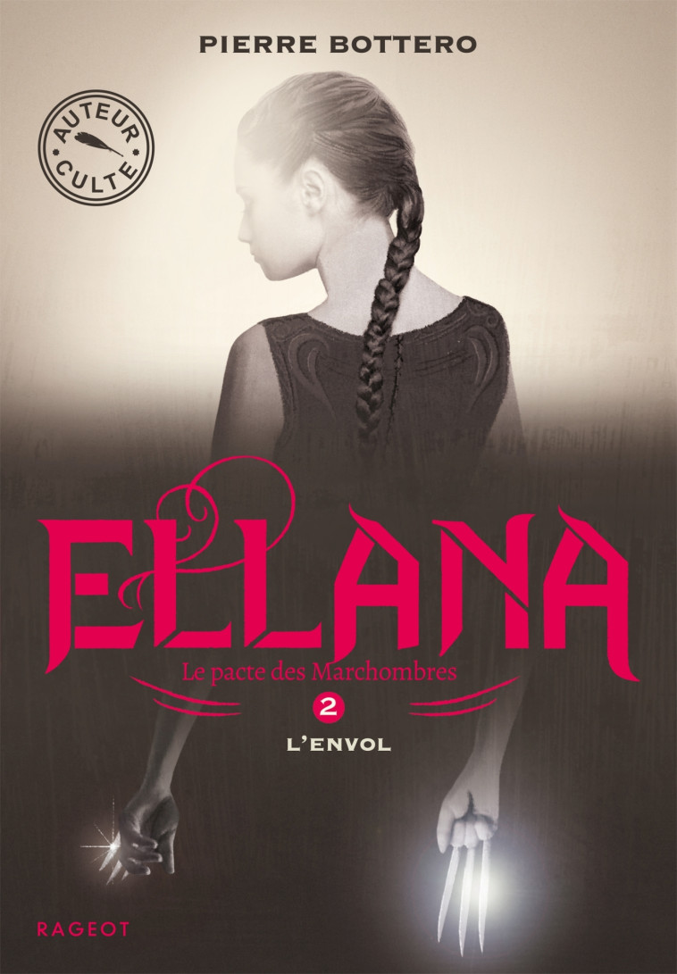 Ellana T2- L'envol - Pierre Bottero - RAGEOT