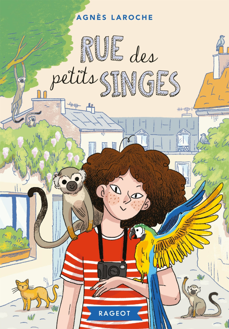 Rue des petits singes - Agnès Laroche - RAGEOT