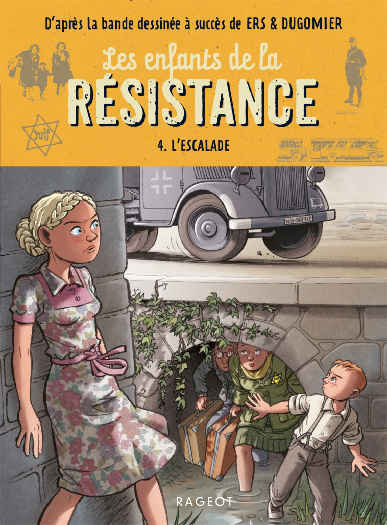 Les enfants de la résistance - L'escalade - Cécile Jugla - RAGEOT