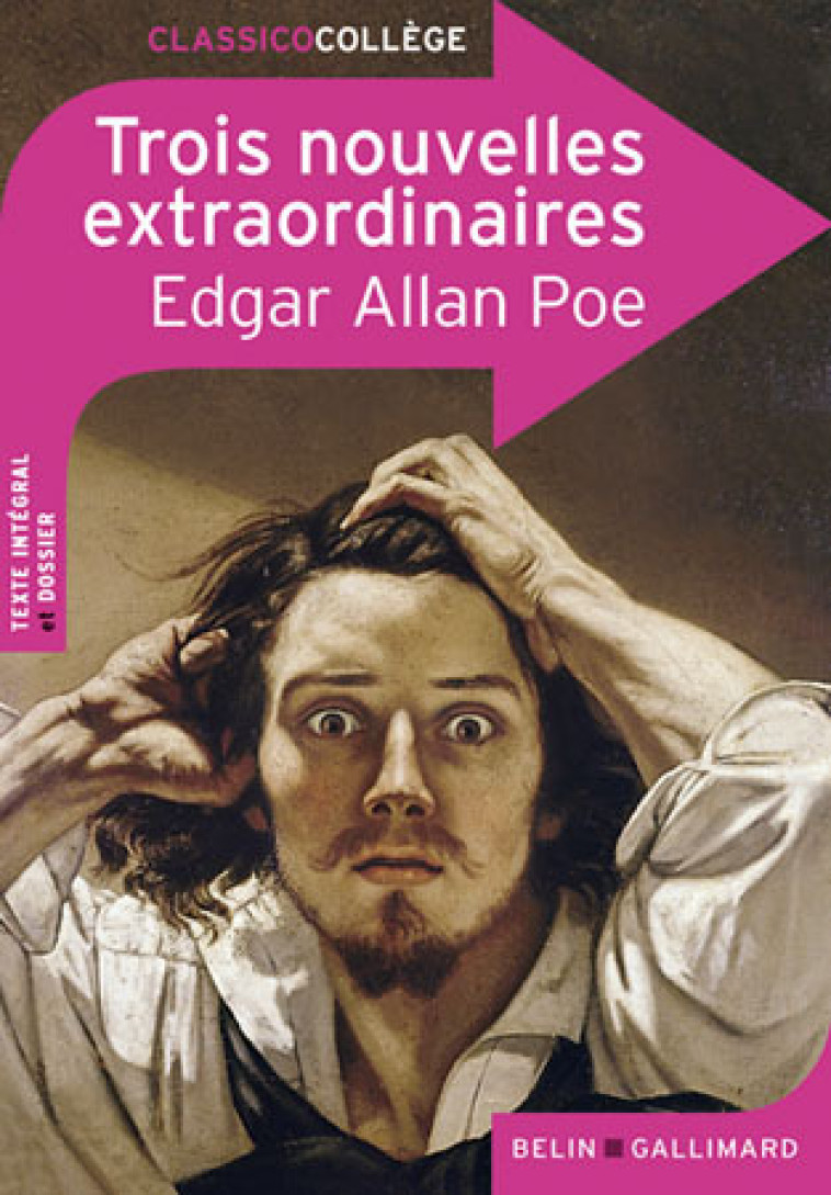 Trois nouvelles extraordinaires - Edgar Allan Poe - BELIN EDUCATION