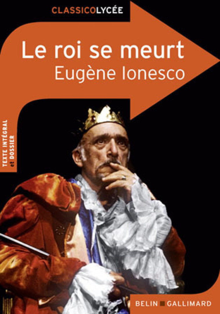 Le roi se meurt - Eugène Ionesco - BELIN EDUCATION