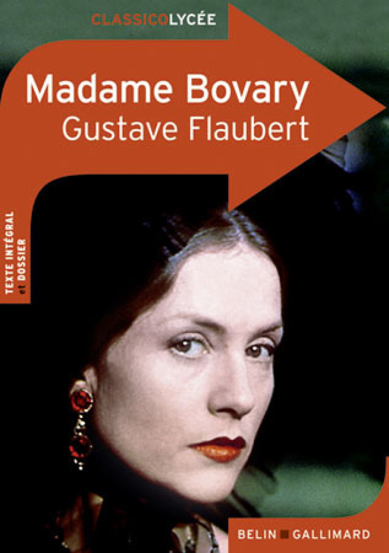 Madame Bovary - Gustave Flaubert - BELIN EDUCATION