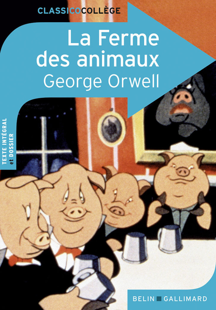 La Ferme des animaux - George Orwell - BELIN EDUCATION