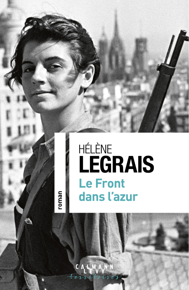 Le Front dans l'azur - Hélène Legrais - CALMANN-LEVY