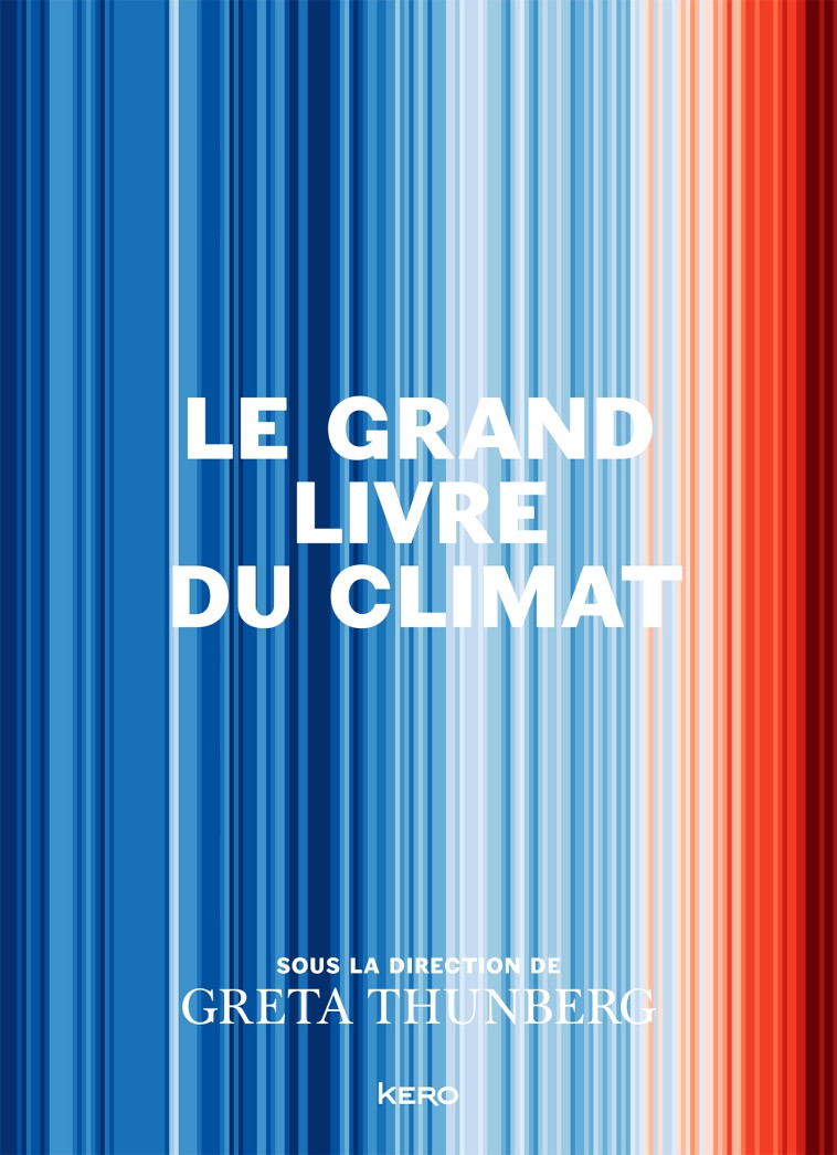 Le Grand Livre du Climat - Greta Thunberg - KERO