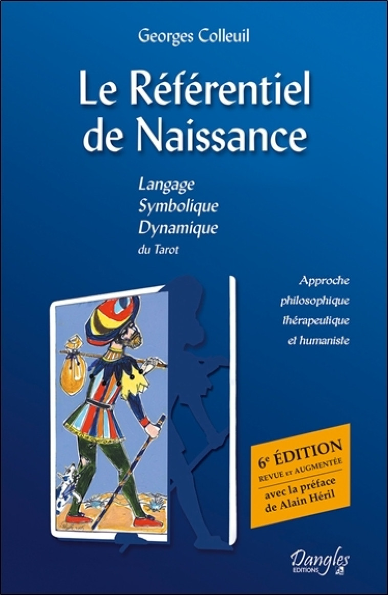 Le référentiel de naissance - tarot, l'île au trésor - Georges Colleuil - DANGLES