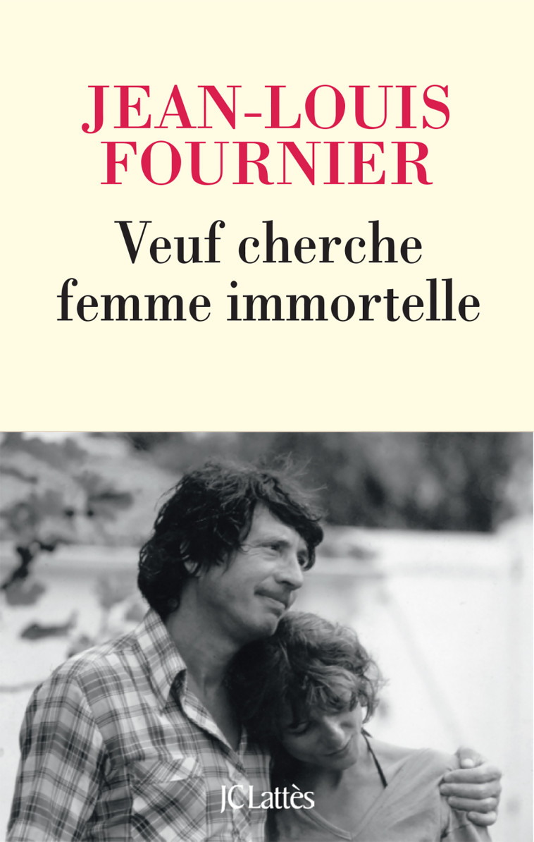 Veuf cherche femme immortelle - Jean-Louis Fournier - LATTES