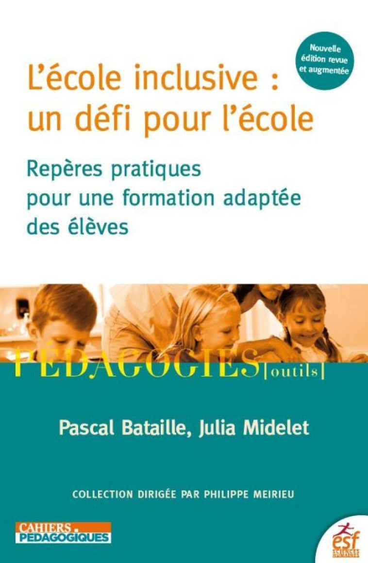 L'école inclusive : un défi pour l'école - Julia  Midelet  - ESF