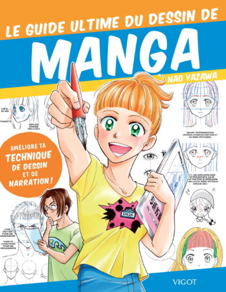 Le guide ultime du dessin de manga - Nao Yazawa - VIGOT