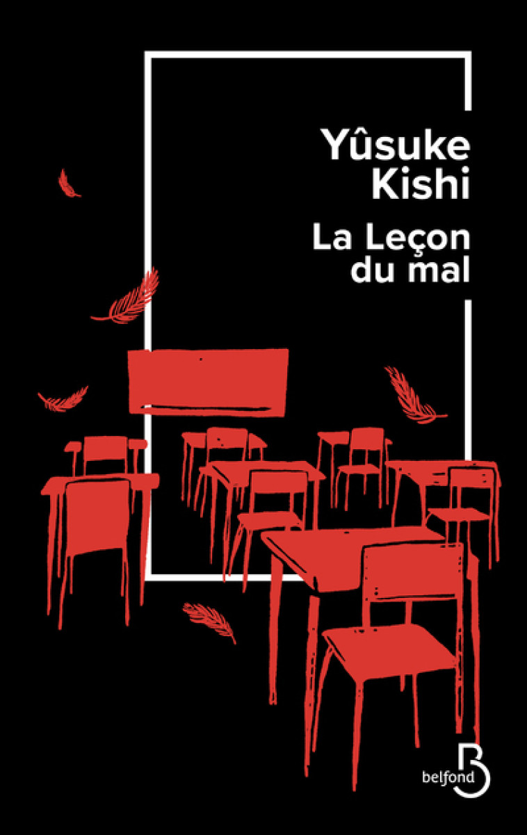 La leçon du mal - Yûsuke Kishi - BELFOND