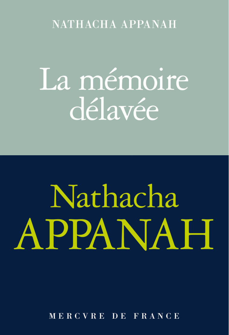 La mémoire délavée - Nathacha Appanah - MERCURE DE FRAN