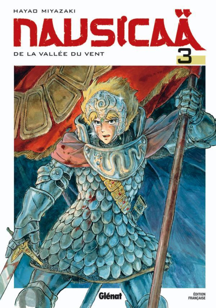 Nausicaä  NE - Tome 03 - Hayao Miyazaki - GLENAT