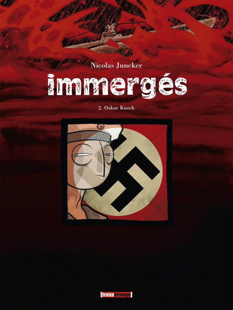 Immergés - Tome 02 - Nicolas Juncker - GLENAT