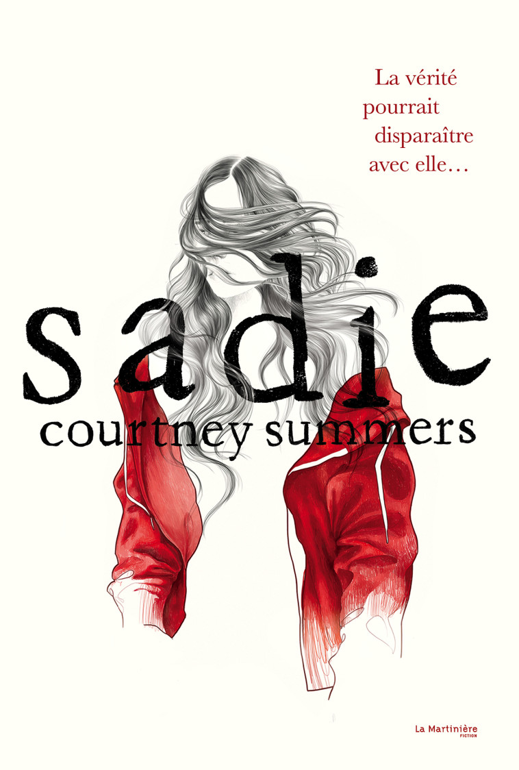 Sadie - Courtney Summers - MARTINIERE J