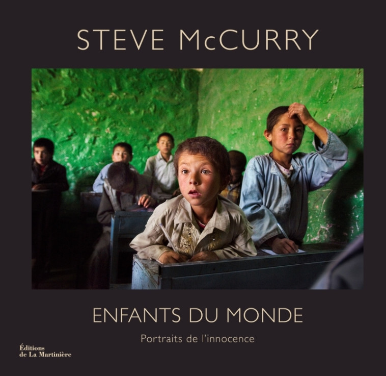 Enfants du monde - Steve Mccurry - MARTINIERE BL