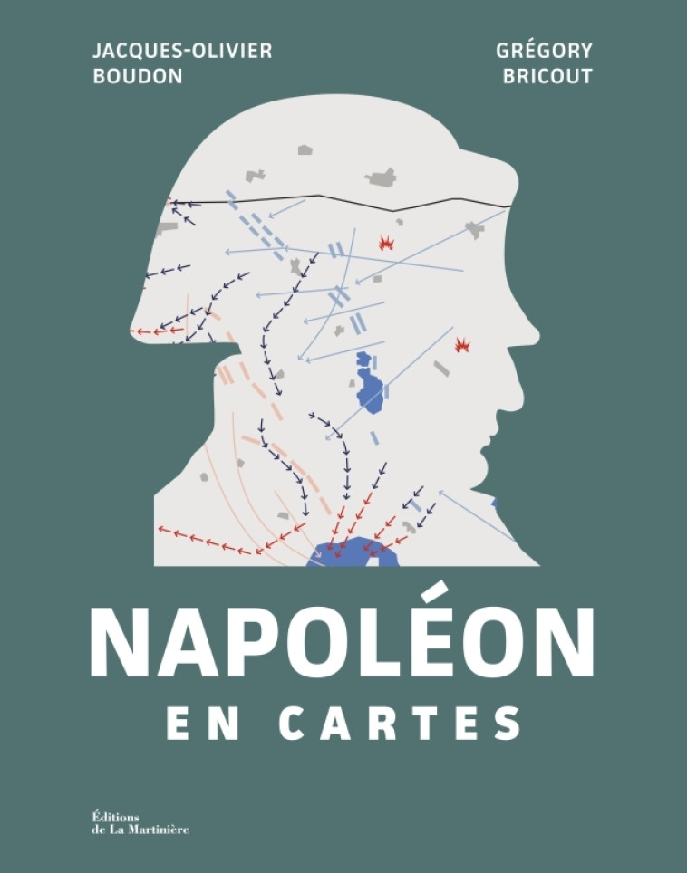 Napoléon en cartes - Jacques-Olivier BOUDON - MARTINIERE BL