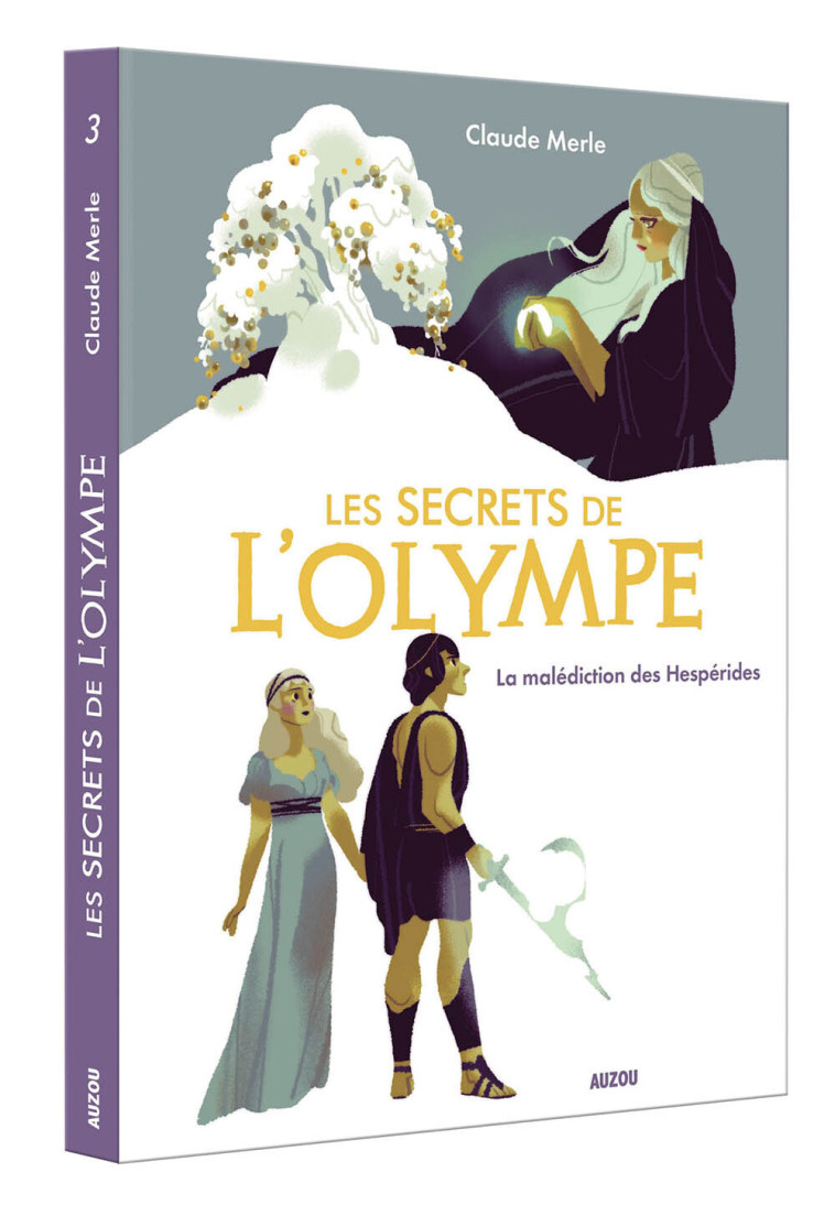 LES SECRETS DE L'OLYMPE LA MALEDICTION DES HESPÉRIDES - Claude Merle - AUZOU