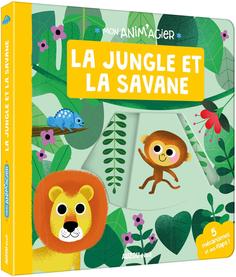 MON ANIM'AGIER - LA JUNGLE ET LA SAVANE - Daniel Roode - AUZOU