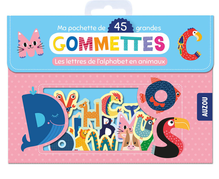 MA POCHETTE DE 45 GRANDES GOMMETTES - LES LETTRES DE L'ALPHABET EN ANIMAUX - Charlène BORNARD - AUZOU