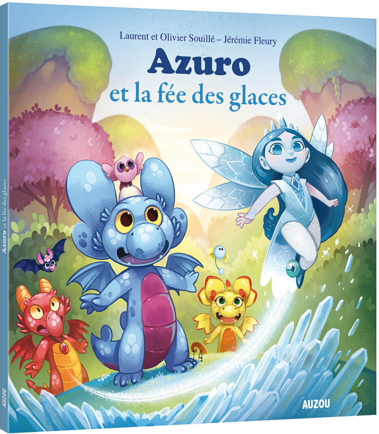 AZURO ET LA FÉE DES GLACES - Laurent Souille - AUZOU